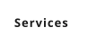Services