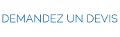 DEMANDEZ UN DEVIS